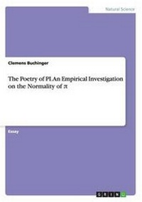 Abbildung von: The Poetry of PI. An Empirical Investigation on the Normality of &#960; - GRIN Publishing