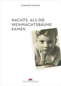 Cover: Nachts, als die Weihnachtsb&auml;ume kamen - Delius Klasing