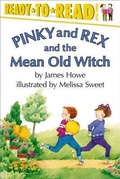 Cover: Pinky and Rex and the Mean Old Witch - Simon & Schuster