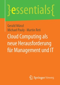 Abbildung von: Cloud Computing als neue Herausforderung für Management und IT - Springer Vieweg
