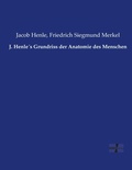 Cover: J. Henle?s Grundriss der Anatomie des Menschen - Vero Verlag