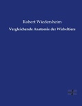 Cover: Vergleichende Anatomie der Wirbeltiere - Vero Verlag