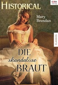 Cover: Die skandal&ouml;se Braut - Verlagsgruppe HarperCollins