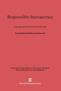 Cover: Responsible Bureaucracy - Harvard University Press