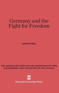 Cover: Germany and the Fight for Freedom - Harvard University Press