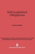 Cover: Self-Legislated Obligations - Harvard University Press