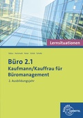 Cover: B&uuml;ro 2.1 - Lernsituationen - 2. Ausbildungsjahr - Europa-Lehrmittel