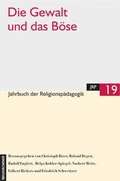 Cover: Die Gewalt und das B&ouml;se - Vandenhoeck & Ruprecht