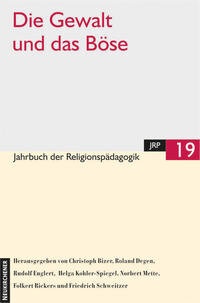 Enlarge image Cover: Die Gewalt und das Böse - Vandenhoeck & Ruprecht