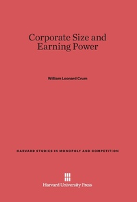Enlarge image Cover: Corporate Size and Earning Power - Harvard University Press