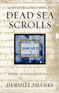 Cover: Mystery and Meaning of the Dead Sea Scrolls - Random House Inc