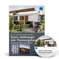 Cover: Passiv-, Nullenergie- oder Plusenergiehaus: Energiekonzepte im Vergleich - WEKA
