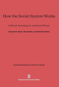 Enlarge image Cover: How the Soviet System Works - Harvard University Press
