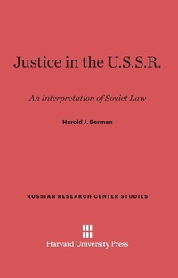 Enlarge image Cover: Justice in the U.S.S.R - Harvard University Press