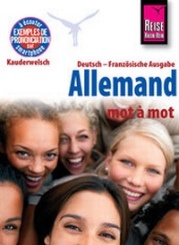 Abbildung von: Allemand (Deutsch als Fremdsprache, französische Ausgabe) - Reise Know-How Verlag Peter Rump GmbH
