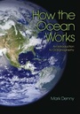 Cover: How the Ocean Works - Princeton University Press