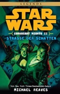 Cover: Star Wars: Stra&szlig;e der Schatten (Coruscant Nights 2) - Panini Verlags GmbH