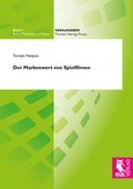 Cover: Der Markenwert von Spielfilmen - Josef Eul Verlag
