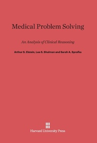 Enlarge image Cover: Medical Problem Solving - Harvard University Press