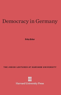 Enlarge image Cover: Democracy in Germany - Harvard University Press