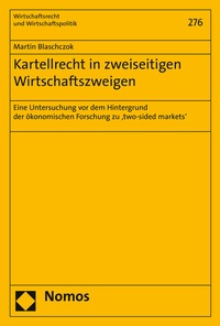 Abbildung von: Kartellrecht in zweiseitigen Wirtschaftszweigen - Nomos