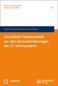 Cover: Christliche Friedensethik vor den Herausforderungen des 21. Jahrhunderts - Nomos