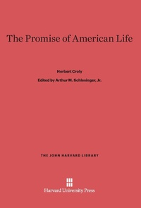 Enlarge image Cover: The Promise of American Life - Harvard University Press