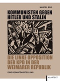 Cover: Kommunisten gegen Hitler und Stalin - Klartext