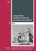 Cover: "Unterwerfen mu&szlig;test du dich mir, der reichen Herrscherin!" - WVT Wissenschaftlicher Verlag Trier
