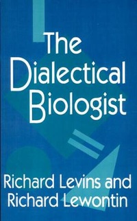 Enlarge image Cover: The Dialectical Biologist - Harvard University Press