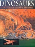 Cover: Dinosaurs of Australia and New Zealand and Other Animals of the Mesozoic Era - Harvard University Press
