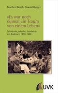 Cover: &raquo;Es war noch einmal ein Traum von einem Leben&laquo; - UVK