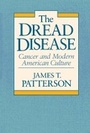 Cover: The Dread Disease - Harvard University Press