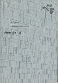 Enlarge image Cover: After the Act - Museum Moderner Kunst Stiftung Ludwig