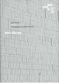Enlarge image Cover: After the Act - Museum Moderner Kunst Stiftung Ludwig