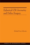 Cover: Spherical CR Geometry and Dehn Surgery - Princeton University Press