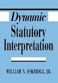 Cover: Dynamic Statutory Interpretation - Harvard University Press