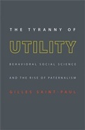 Cover: The Tyranny of Utility - Princeton University Press