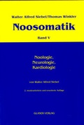 Cover: Noosomatik / Noologie, Neurologie, Kardiologie - Dareschta