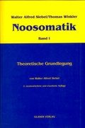 Cover: Noosomatik / Theoretische Grundlegung - Dareschta