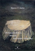 Cover: Deckm&auml;ntelchen, M&uuml;tzen und andre Verstecke - APHAIA Verlag GmbH