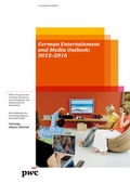 Cover: German Entertainment and Media Outlook: 2012-2016 - Moderne Wirtschaft