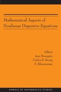 Cover: Mathematical Aspects of Nonlinear Dispersive Equations - Princeton University Press