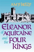 Cover: Eleanor of Aquitaine and the Four Kings - Harvard University Press