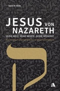 Cover: Jesus von Nazareth - seine Welt, seine Worte, seine Weisheit - Asaph Verlag