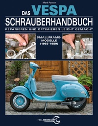 Abbildung von: Das Vespa Schrauberhandbuch - Heel