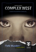 Cover: Complex West: Tiefe Wunden - Titus Verlag