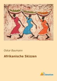 Abbildung von: Afrikanische Skizzen - Literaricon Verlag