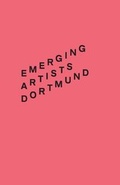 Cover: Emerging Artists Dortmund 2015 - Dortmunder Kunstverein
