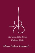 Cover: Mein lieber Freund . - Wolf, Anne